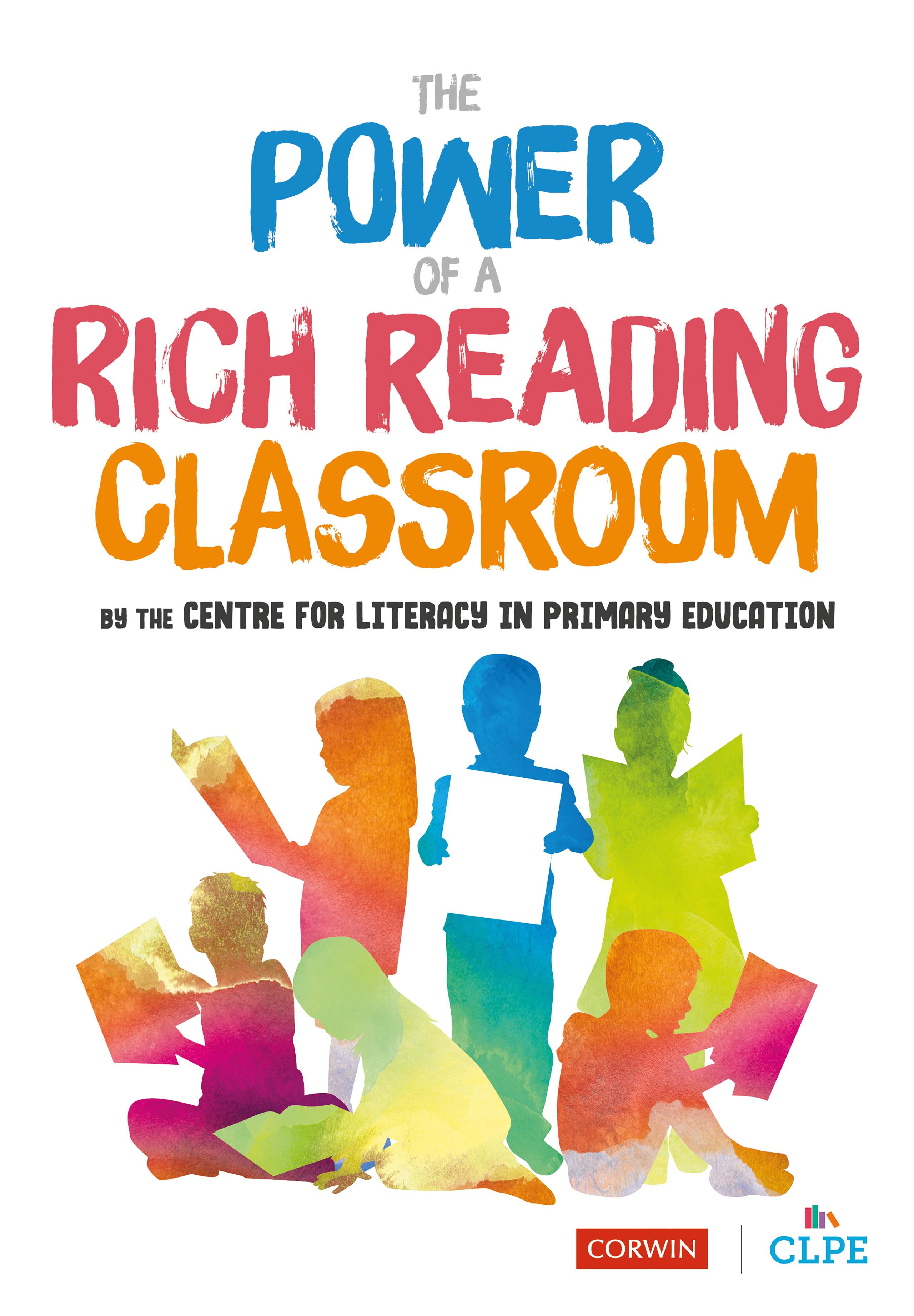 The Power of a Rich Reading Classroom