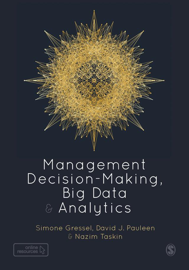 Management Decision-Making, Big Data and Analytics by Simone Gressel
