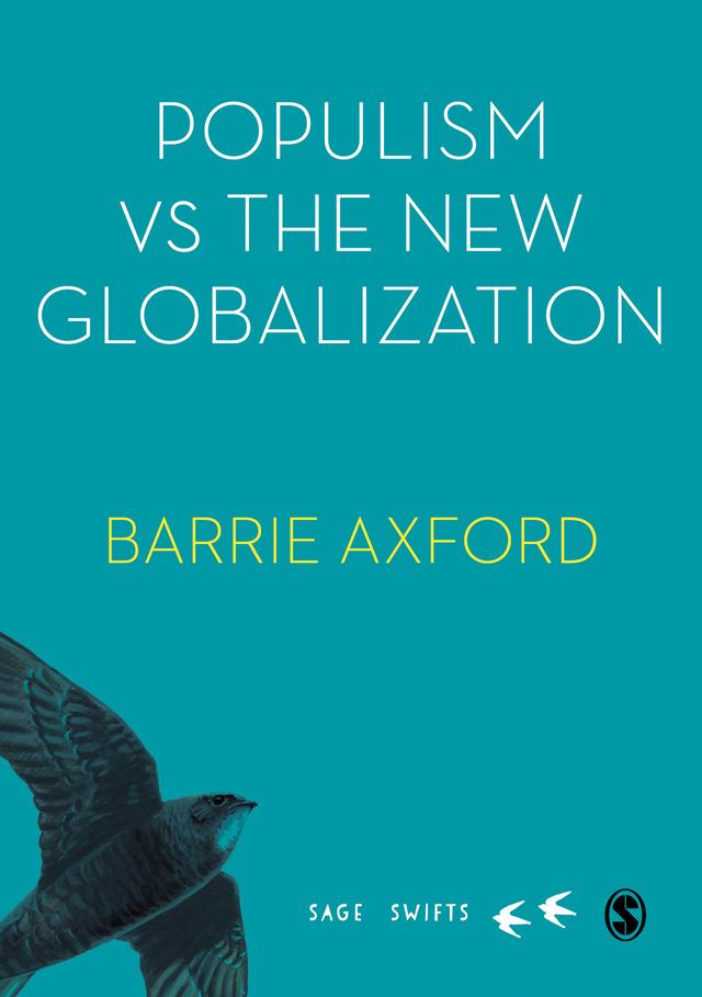 Populism Versus the New Globalization by Barrie Axford