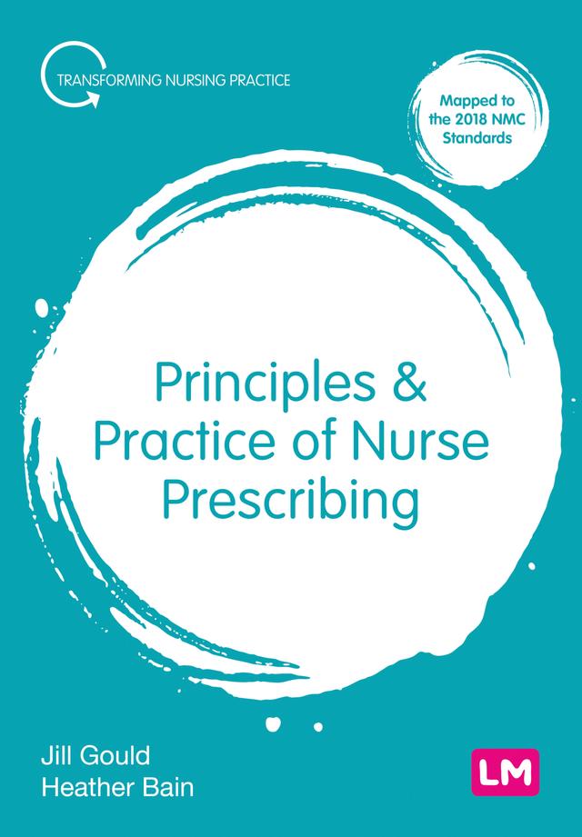 Principles and Practice of Nurse Prescribing by Jill Gould