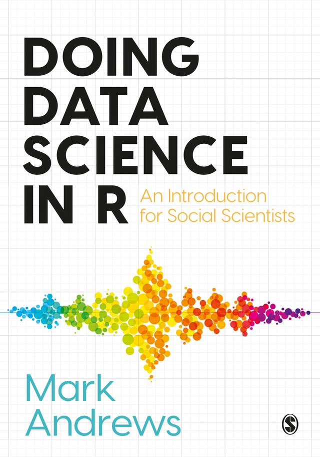 Doing Data Science in R by Mark Andrews