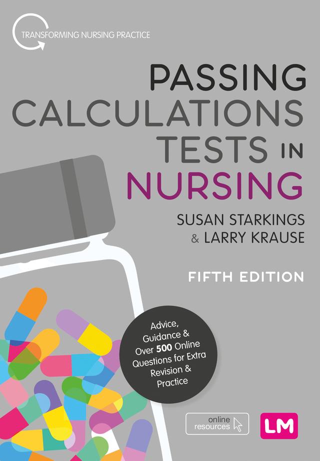 Passing Calculations Tests in Nursing by Susan Starkings