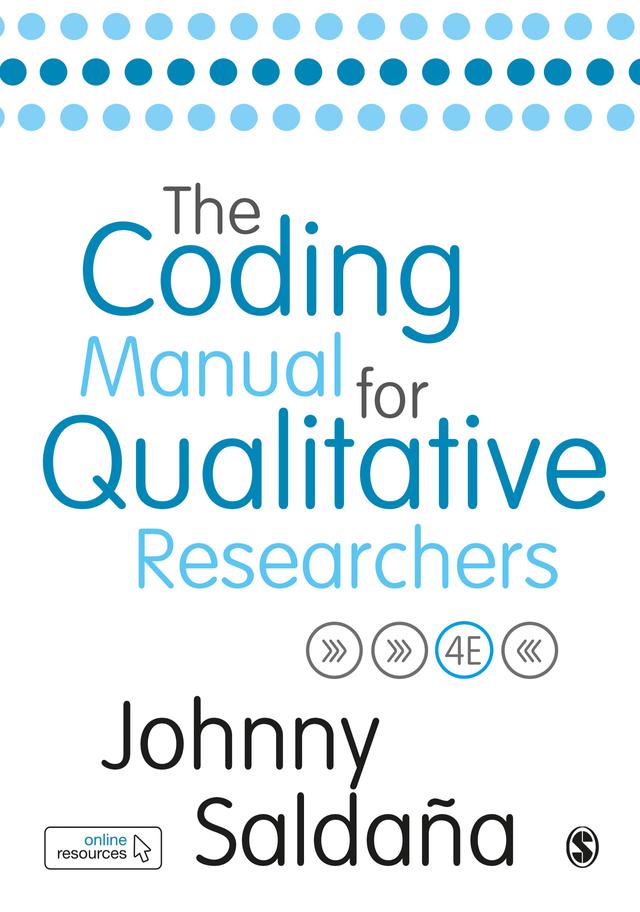 The Coding Manual for Qualitative Researchers by Johnny Saldana