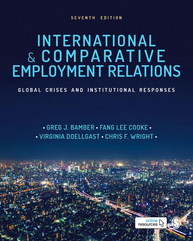International and Comparative Employment Relations by Greg J. Bamber
