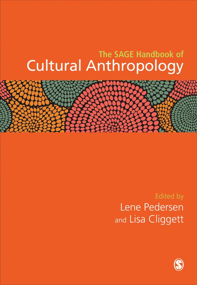 The SAGE Handbook of Cultural Anthropology by Lene Pedersen