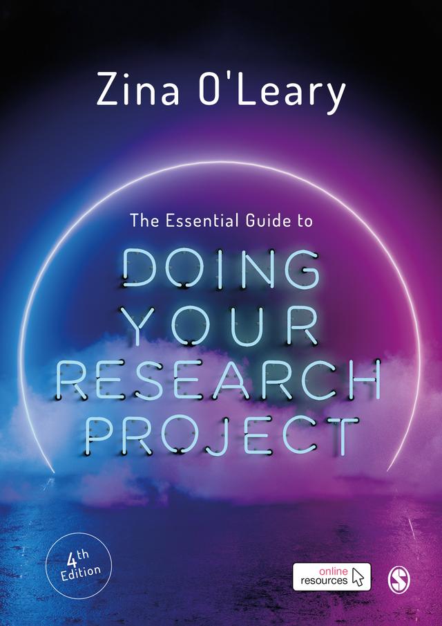 The Essential Guide to Doing Your Research Project by Zina O′Leary