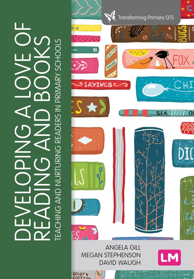 Developing a Love of Reading and Books by Angela Gill