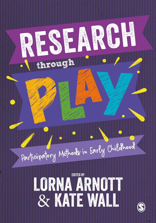 Research through Play by Lorna Arnott