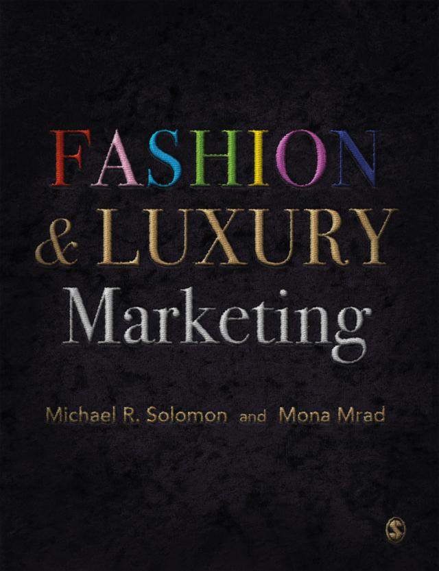 Fashion & Luxury Marketing by Michael R. Solomon
