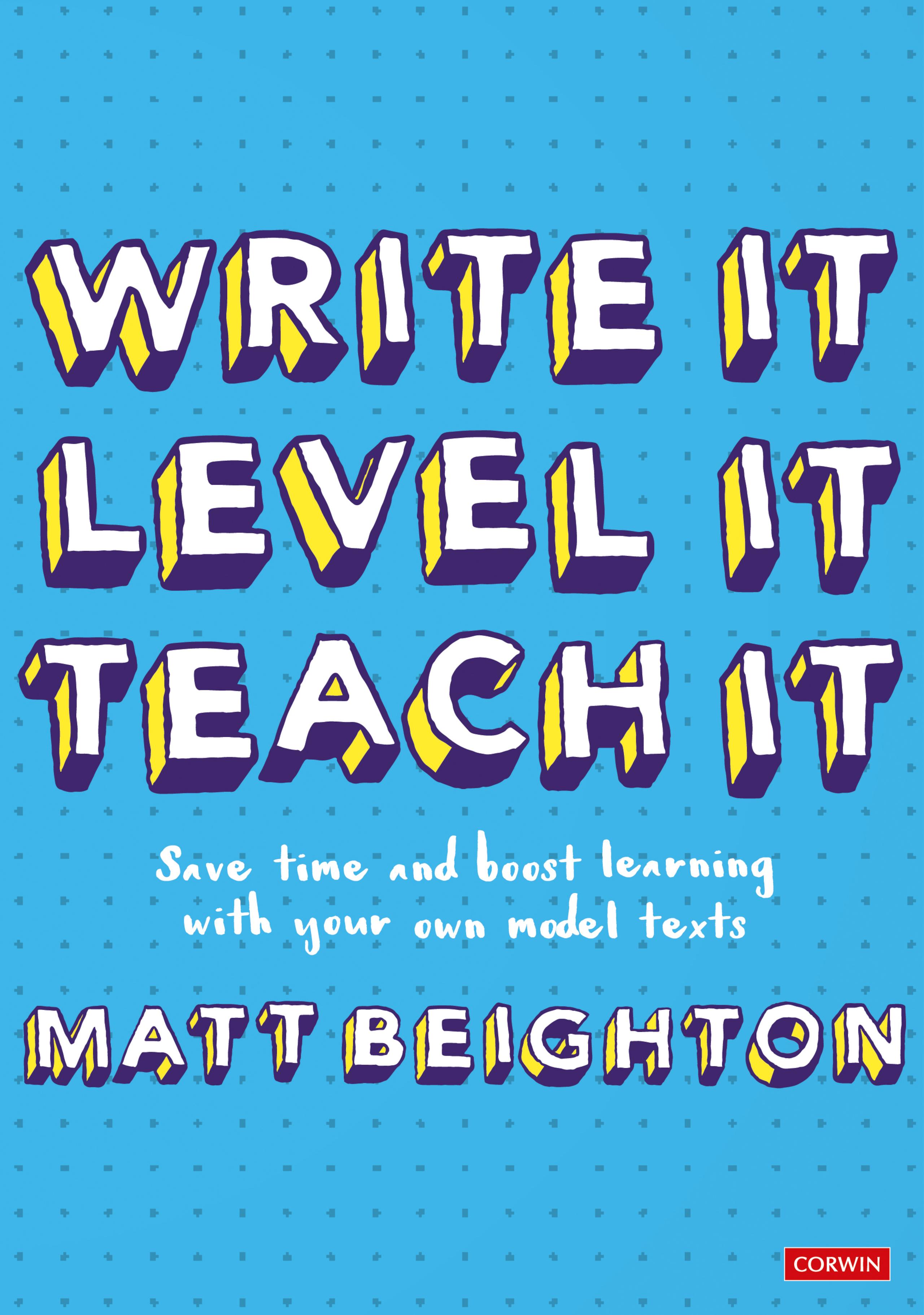 Write It Level It Teach It