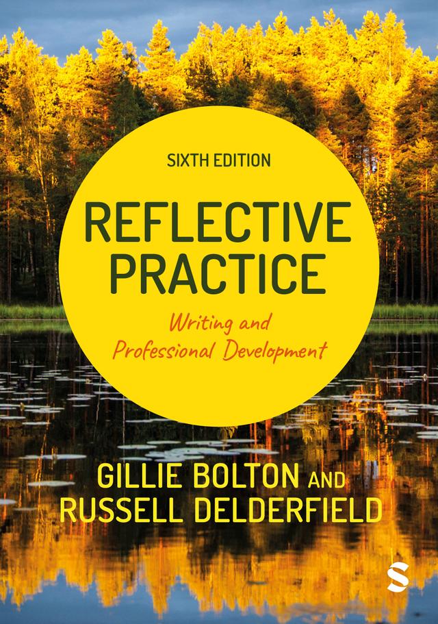 Reflective Practice by Gillie Bolton, Russell Delderfield