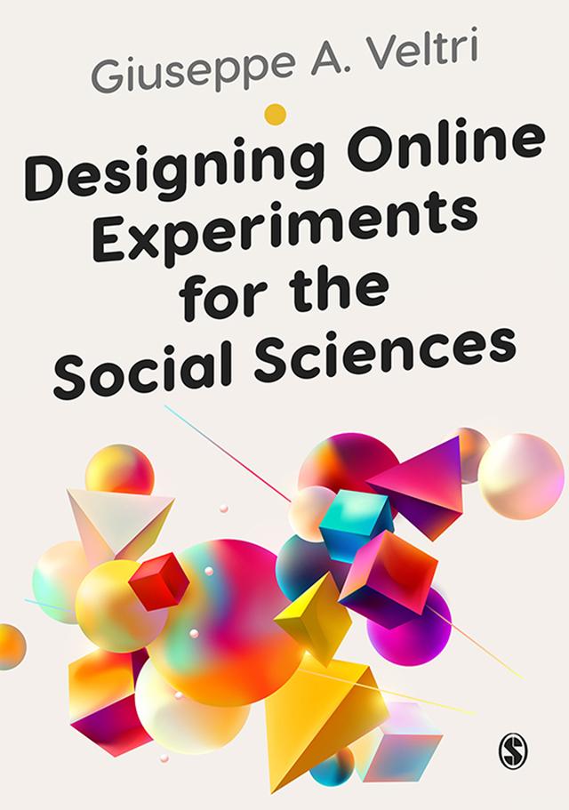 Designing Online Experiments for the Social Sciences by Giuseppe Veltri