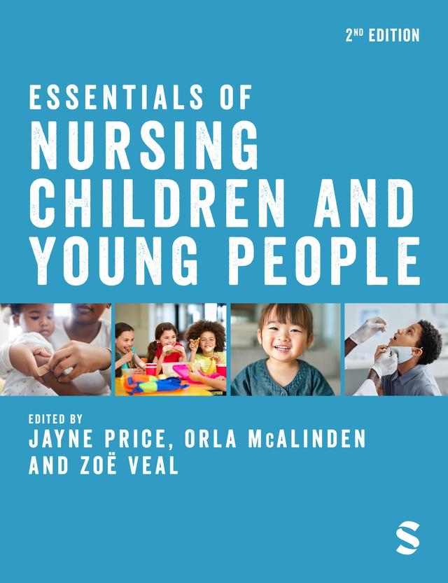 Essentials of Nursing Children and Young People by Jayne Price