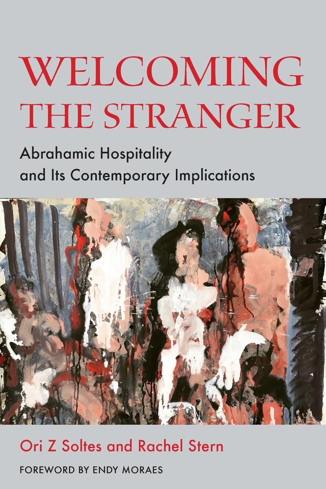 Welcoming the Stranger by Carol Prendergast, Craig Mousin, Endy Moraes, Lindsay Balfour, Mimi E. Tsankov, Mohsin Mohi-Ud-Din, Ori Z Soltes, Rachel Stern, Thomas Massaro, Zeki Saritotprak