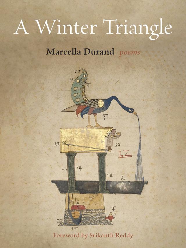A Winter Triangle by Marcella Durand, Srikanth Reddy