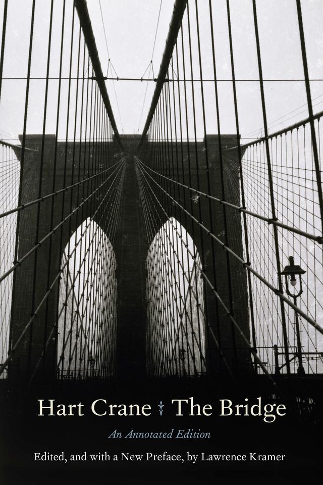 The Bridge by Hart Crane, Lawrence Kramer