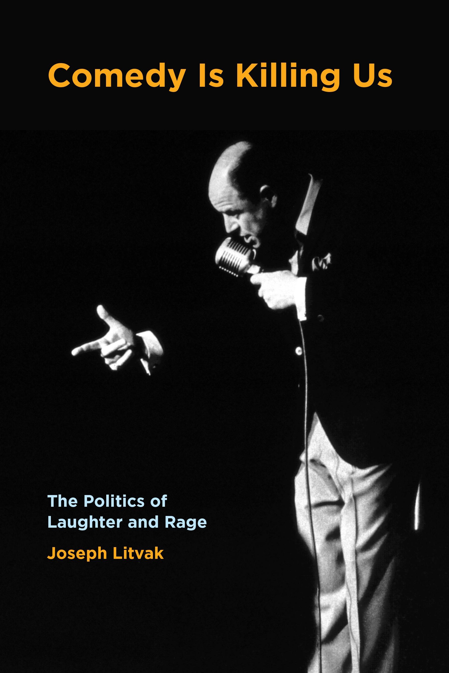 Comedy Is Killing Us