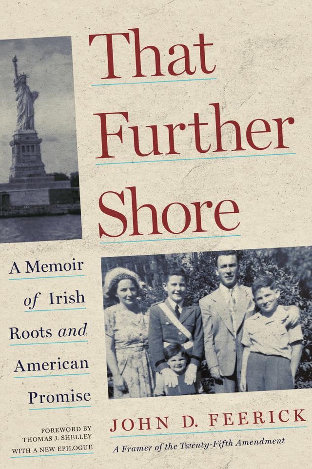 That Further Shore by John D. Feerick, Thomas J. Shelley