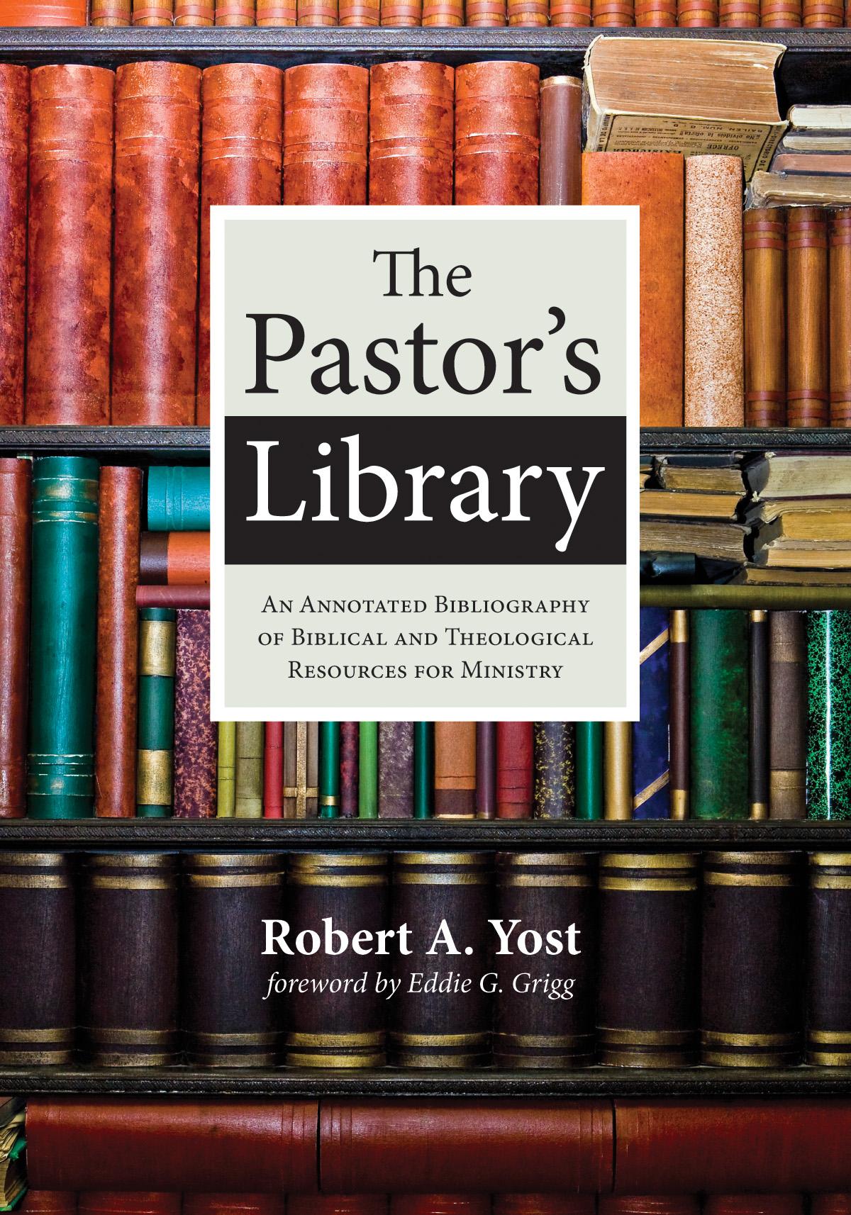 The Pastor’s Library