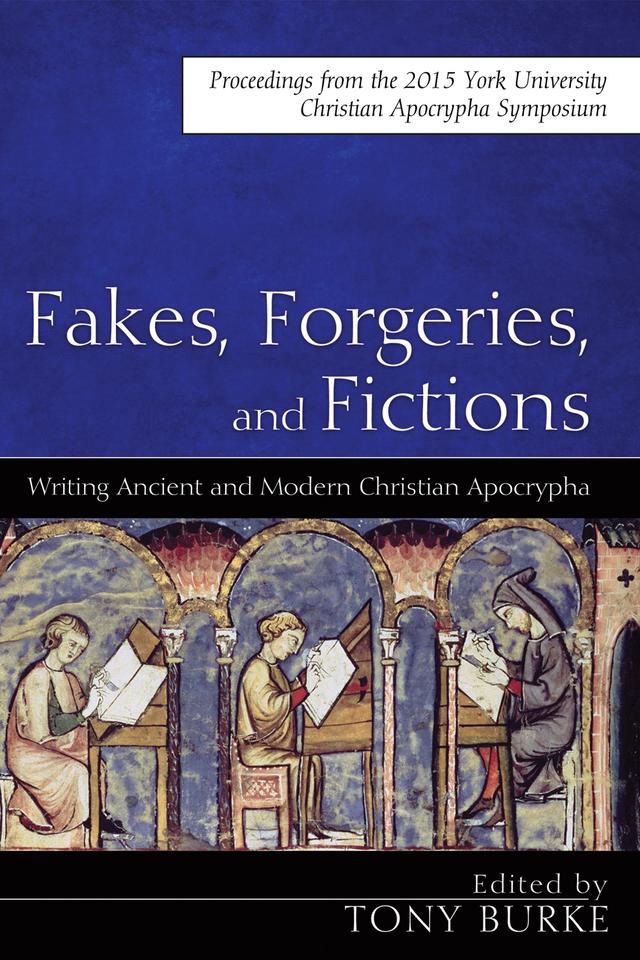 Fakes, Forgeries, and Fictions by Andrew Gregory, Tony Burke