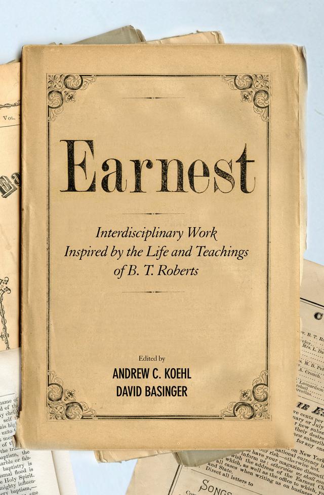 Earnest by Andrew C. Koehl, David Basinger
