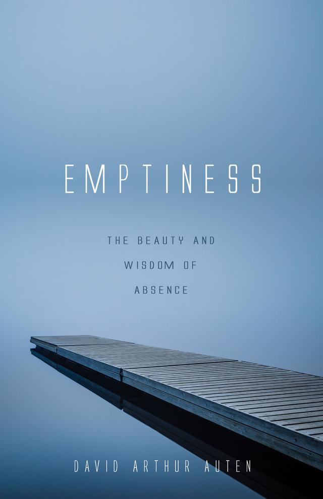 Emptiness by David Arthur Auten