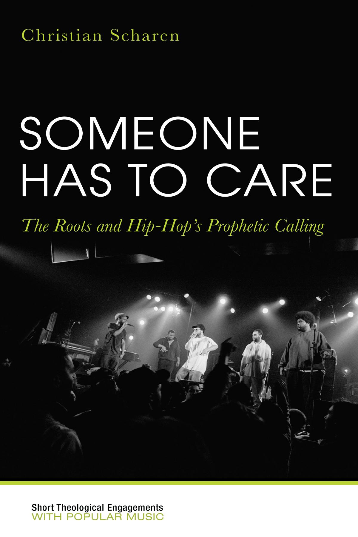 Someone Has to Care