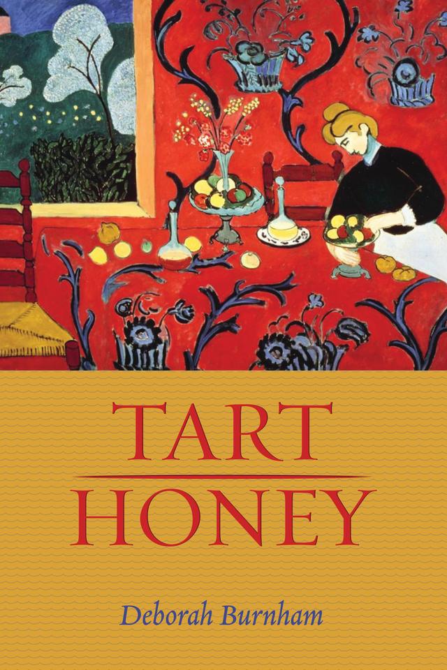 Tart Honey by Deborah Burnham