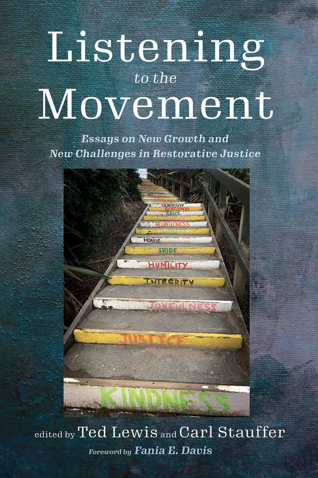Listening to the Movement by Carl Stauffer, Fania E. Davis, Ted Lewis
