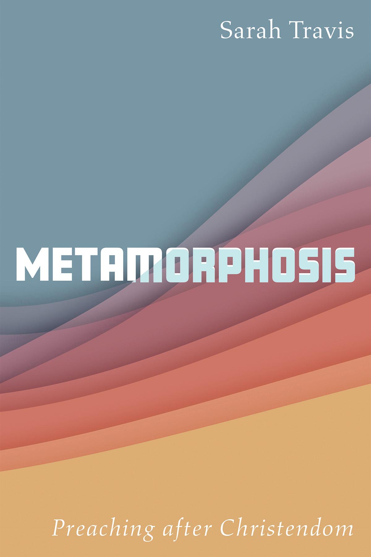 Metamorphosis