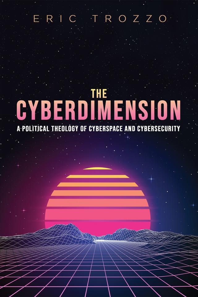 The Cyberdimension by Eric Trozzo