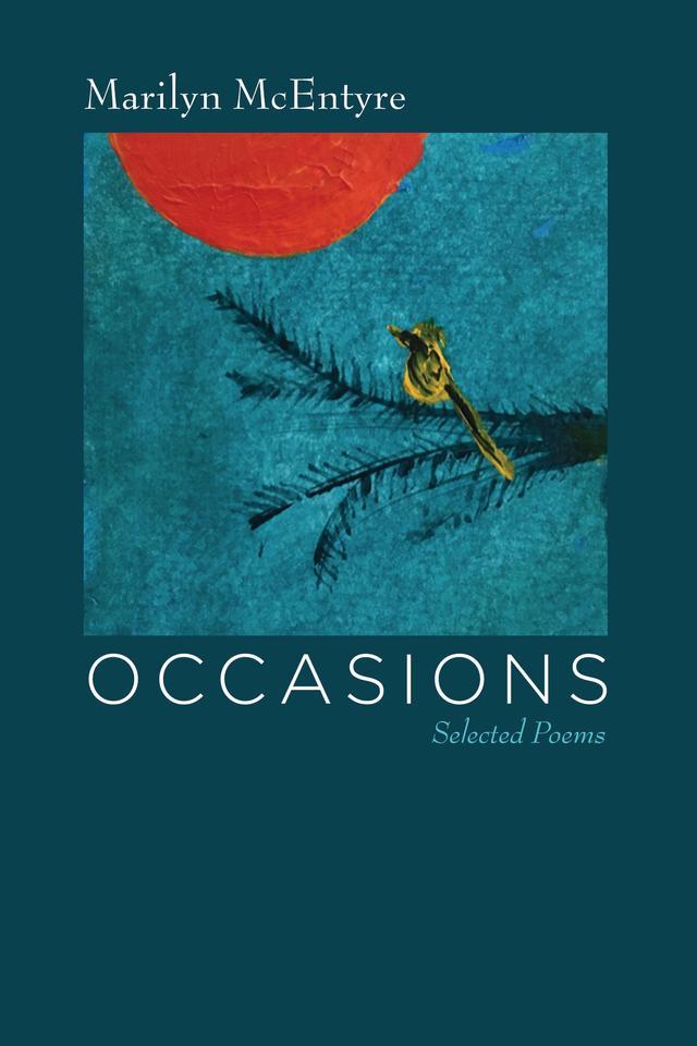 Occasions by Marilyn McEntyre