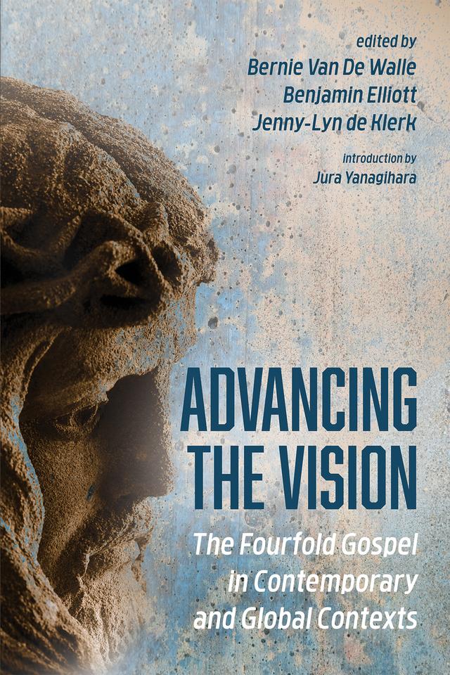 Advancing the Vision by Benjamin Elliott, Bernie Van De Walle, Jenny-Lyn de Klerk, Jura Yanagihara