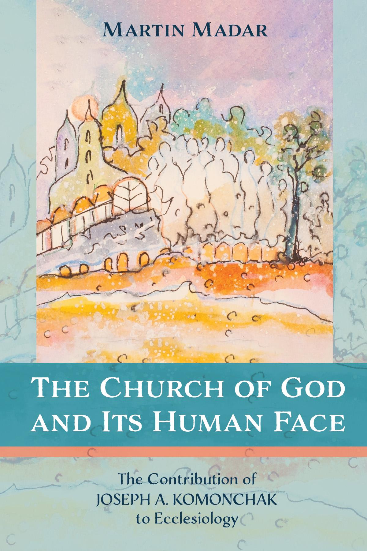 The Church of God and Its Human Face