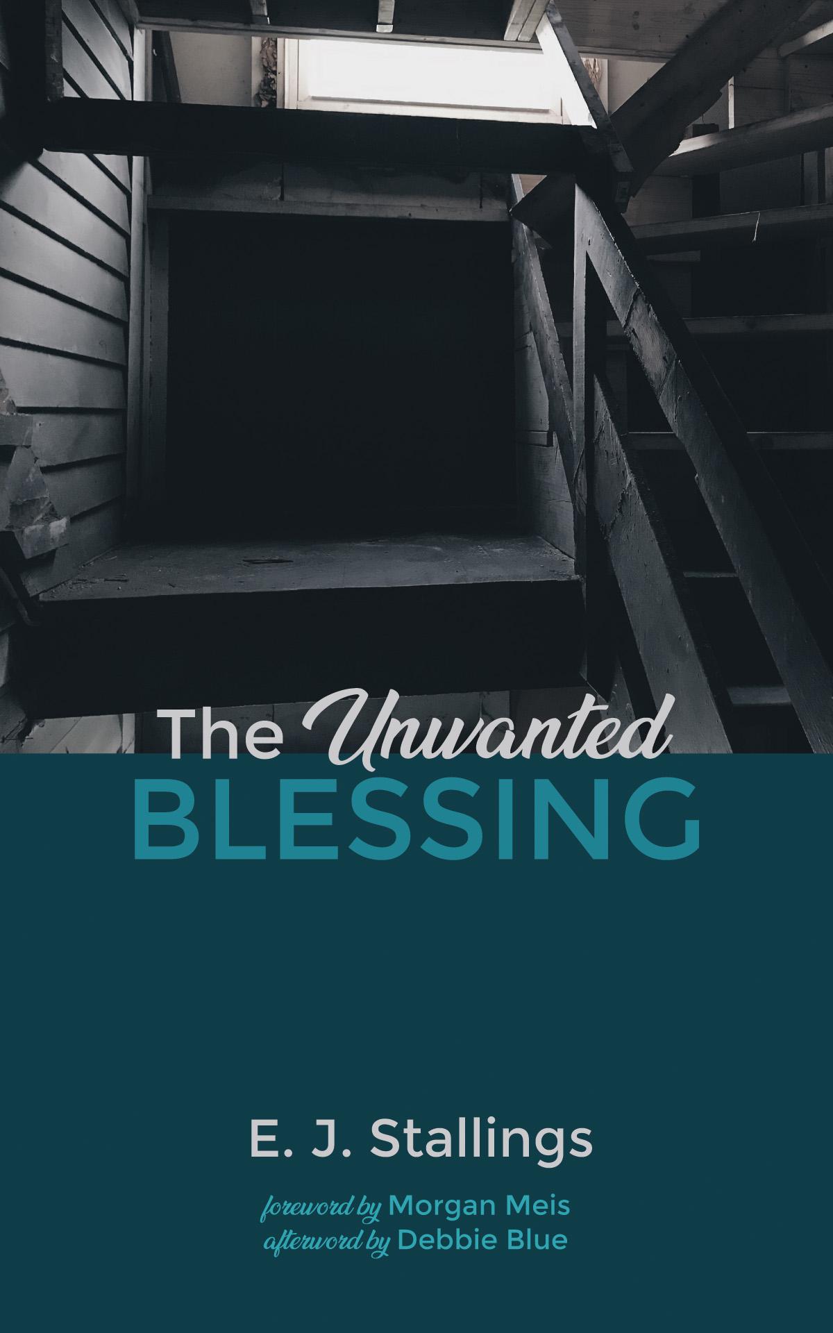 The Unwanted Blessing