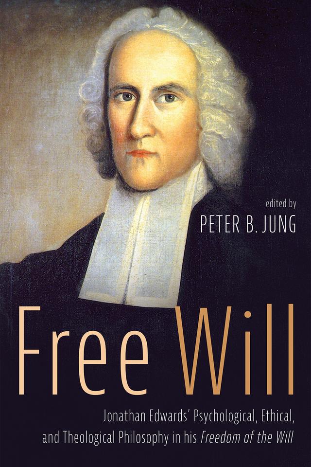 Free Will by Peter B. Jung