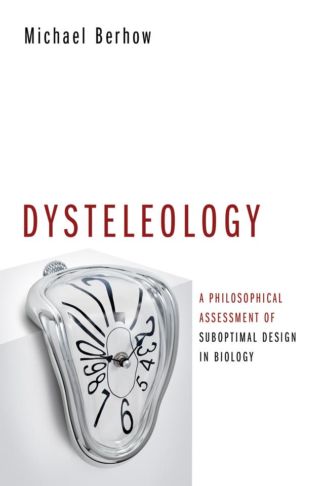 Dysteleology by Michael Berhow