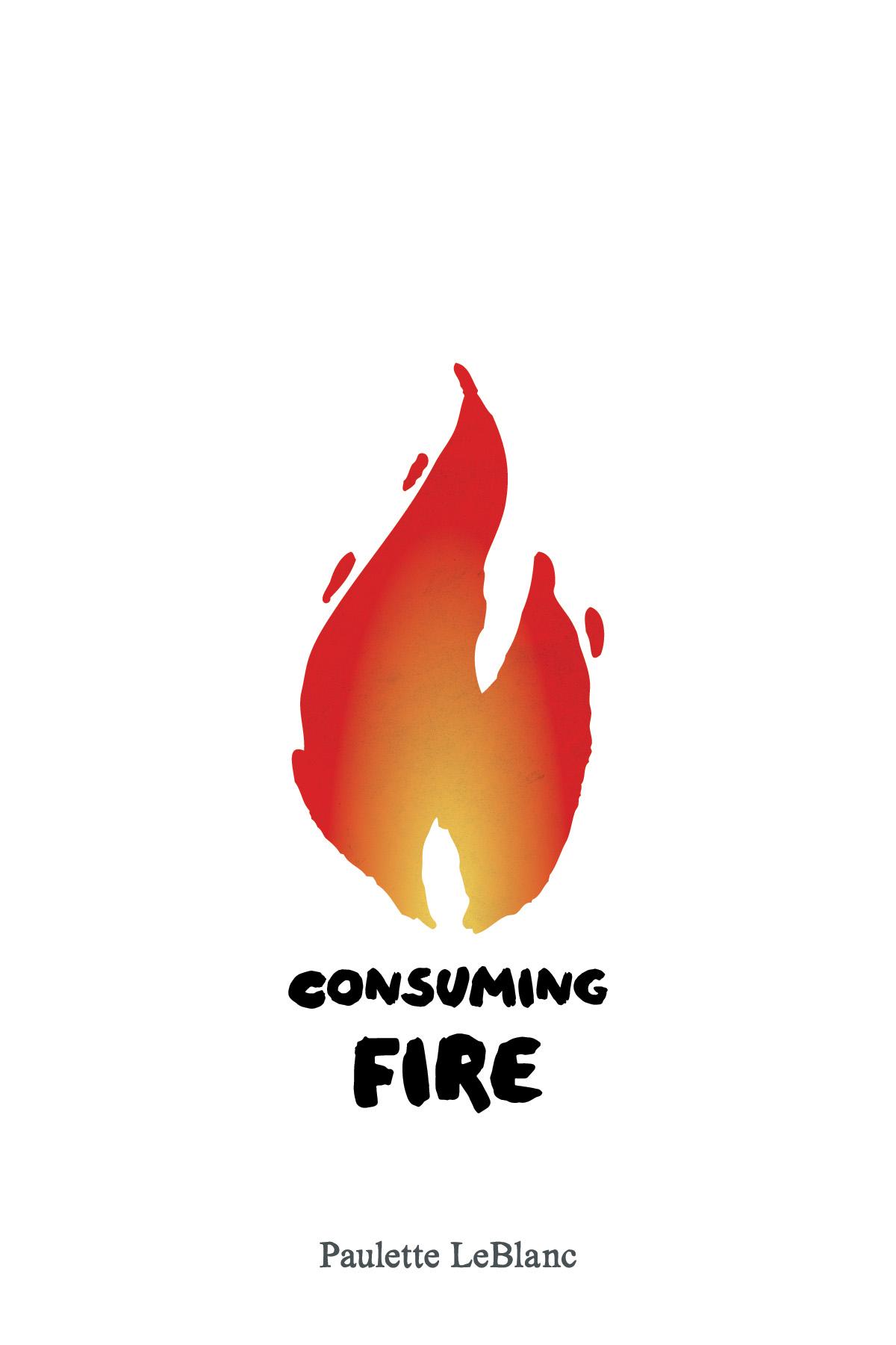 Consuming Fire