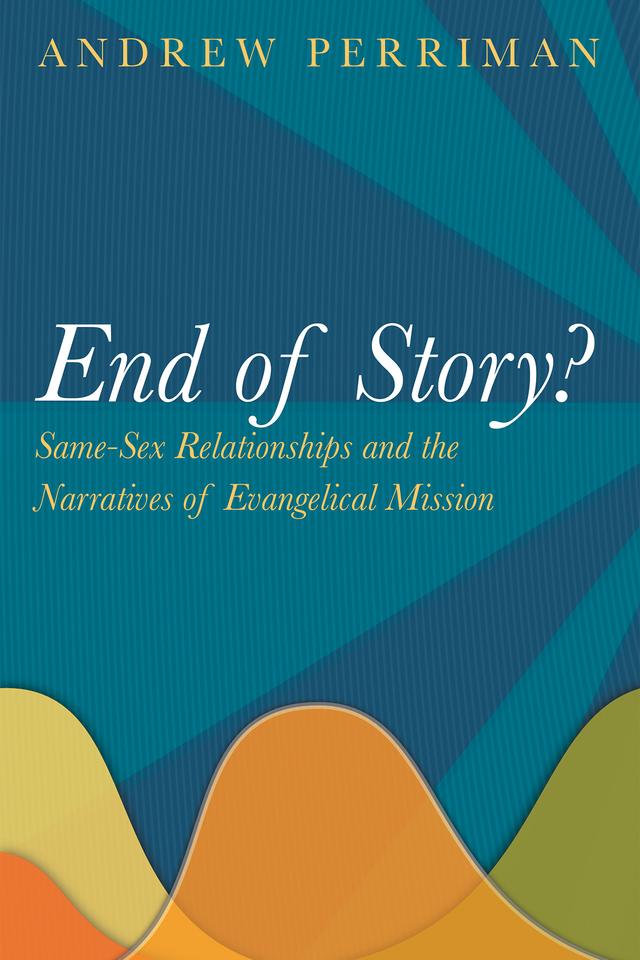 End of Story? by Andrew Perriman