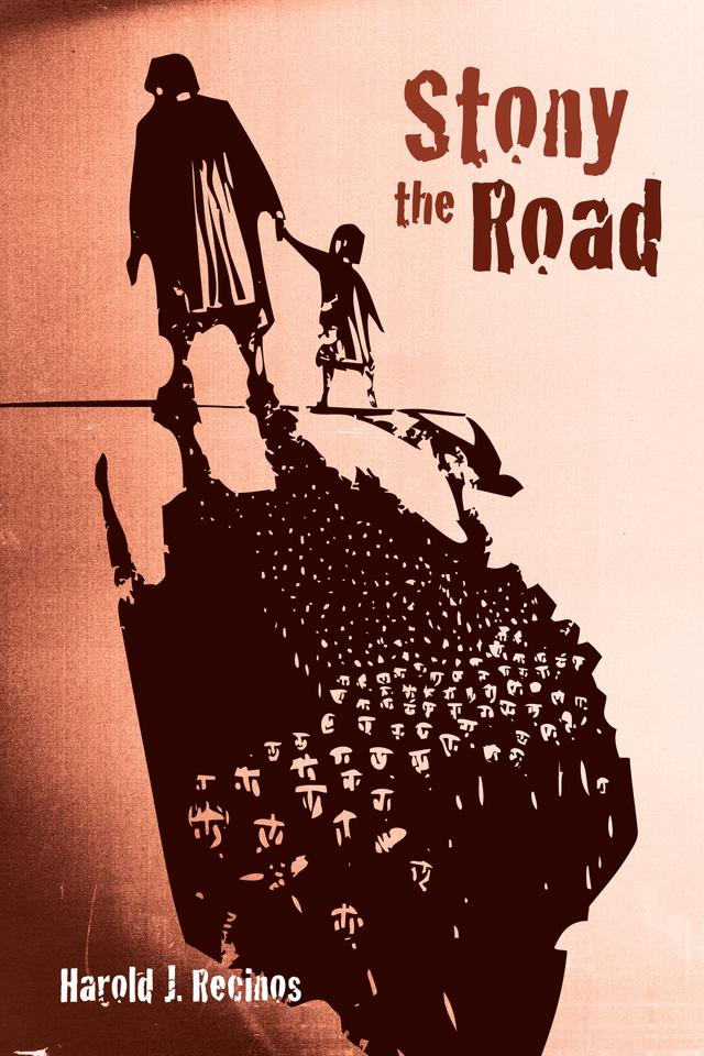 Stony the Road by Harold J. Recinos