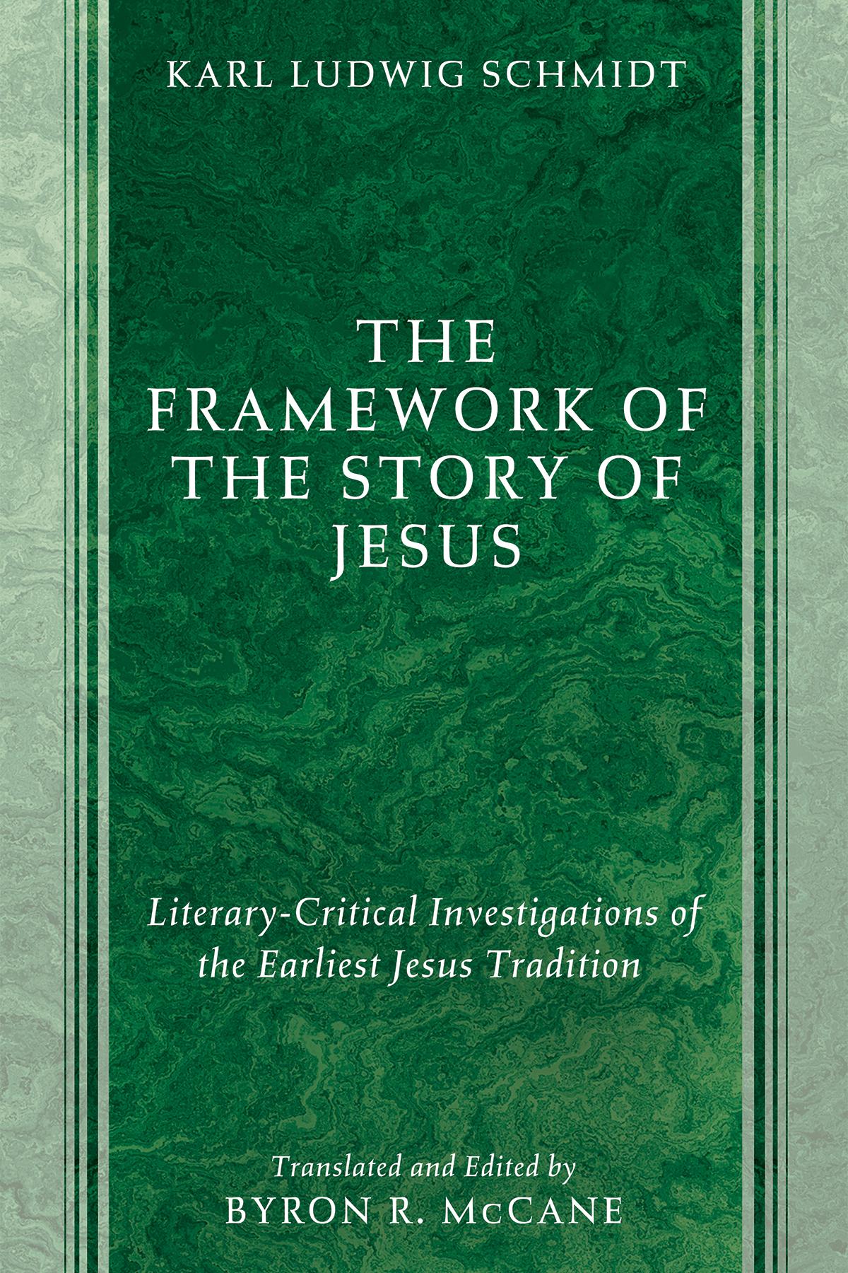 The Framework of the Story of Jesus