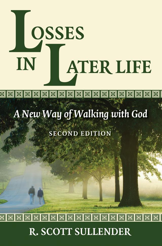 Losses in Later Life, Second Edition by R. Scott Sullender