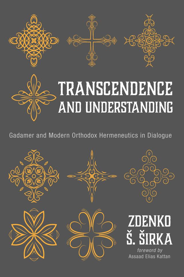 Transcendence and Understanding by Assaad Elias Kattan, Zdenko S. Sirka