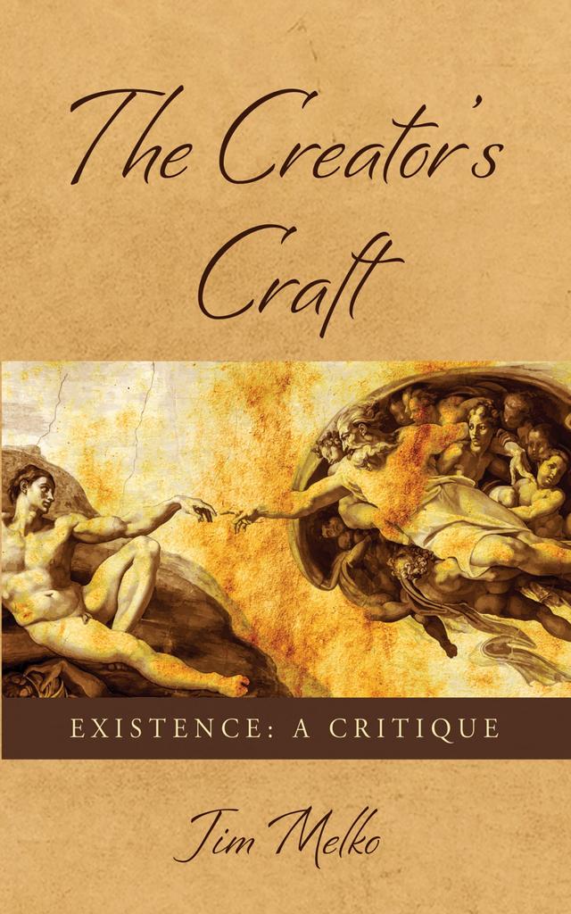 The Creator’s Craft by Jim Melko