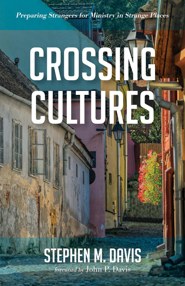 Crossing Cultures by John P. Davis, Stephen M. Davis