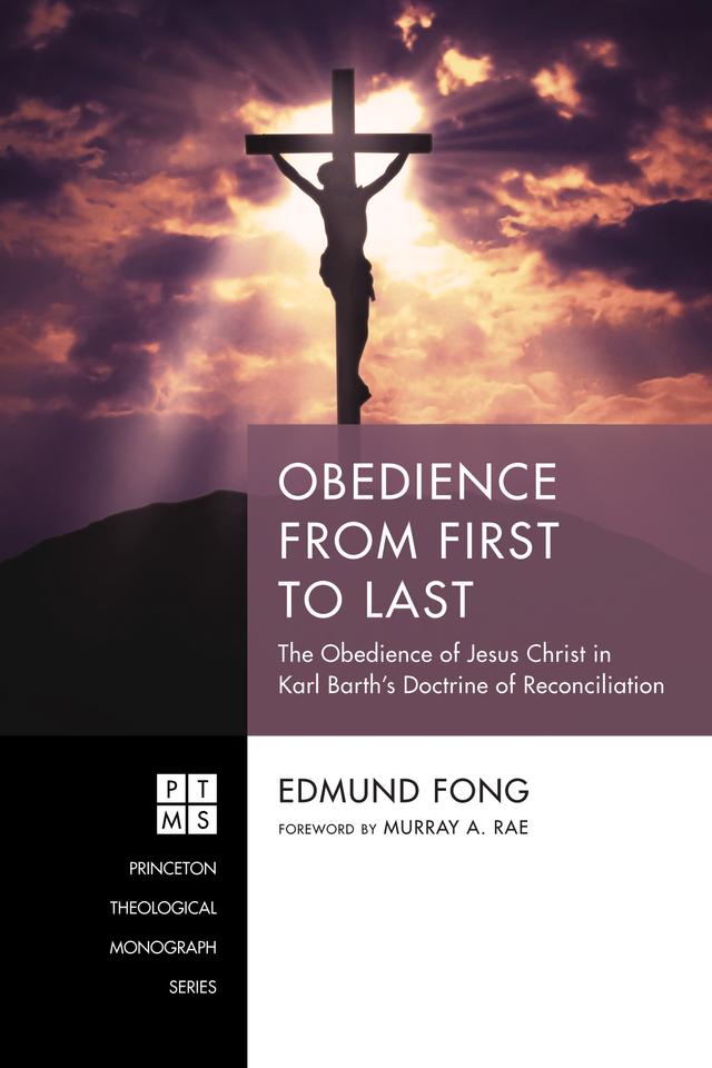 Obedience from First to Last by Edmund Fong, Murray Rae