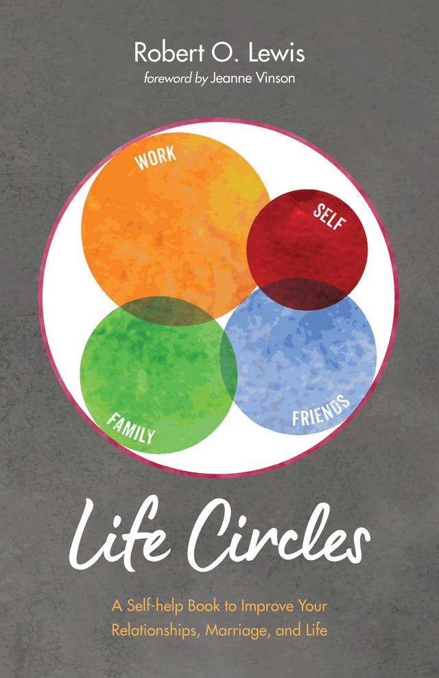 Life Circles by Jeanne S. Vinson, Robert O. Lewis