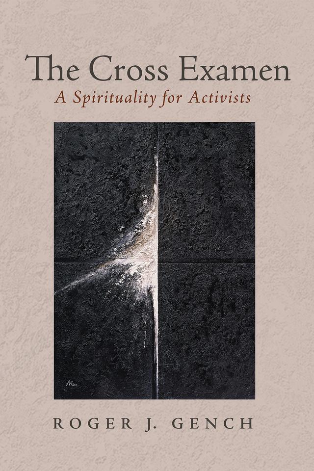 The Cross Examen by Roger J. Gench