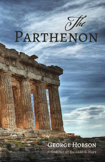 The Parthenon by George Hobson, Richard B. Hays