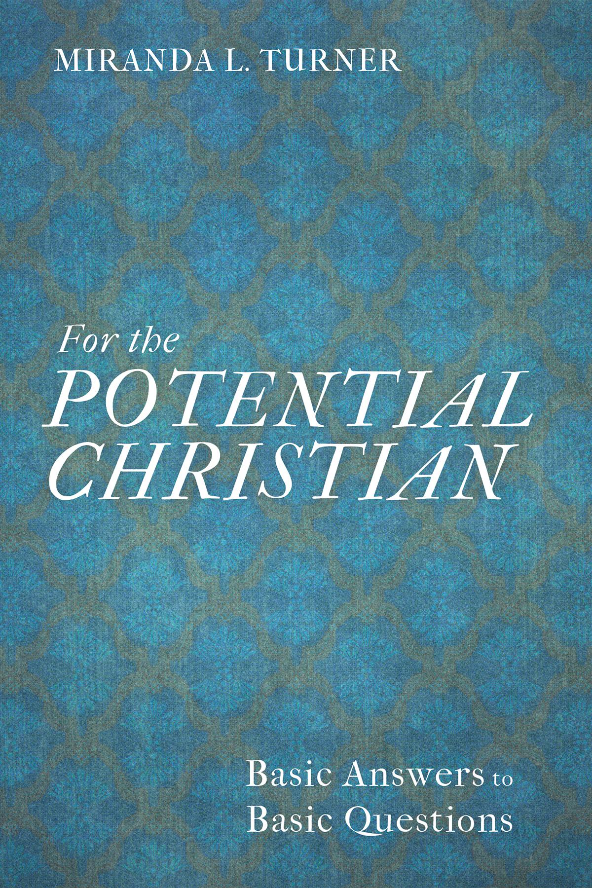 For the Potential Christian